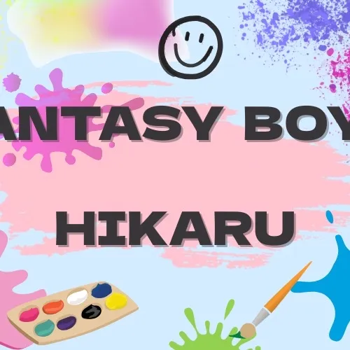 Today's Most Loved Hikaru (FANTASY BOYS)