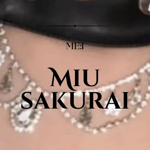 Fans' Pick: Best Moment of Sakurai Miu (ME:I)
