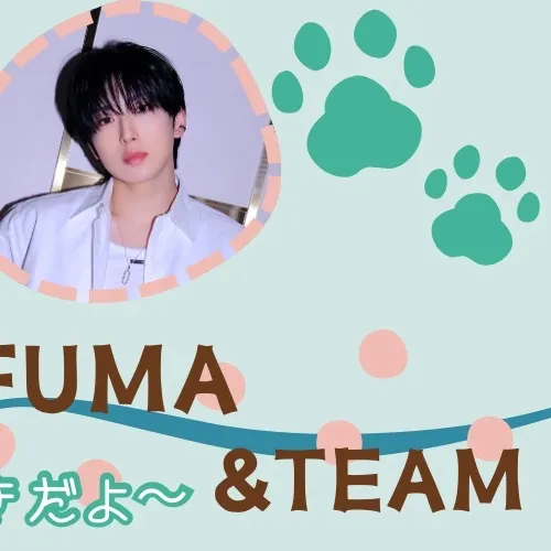 Fans' Pick: Best Moment of Fuma (&TEAM)