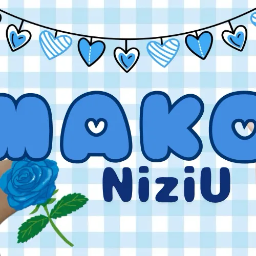 Today's Most Loved Mako (NiziU)