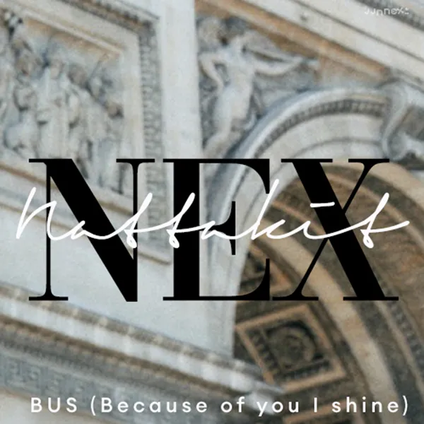 ファンが選んだNex (BUS)最高の瞬間