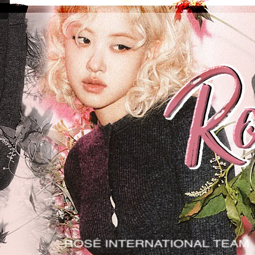 今日最受喜愛的ROSÉ (BLACKPINK)