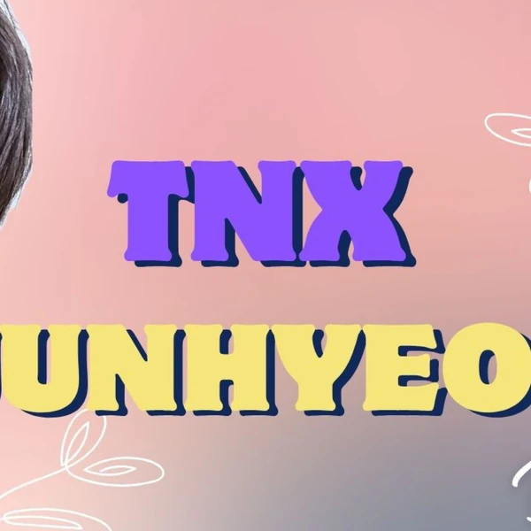 Fans' Pick: Best Moment of Junhyeok (TNX)