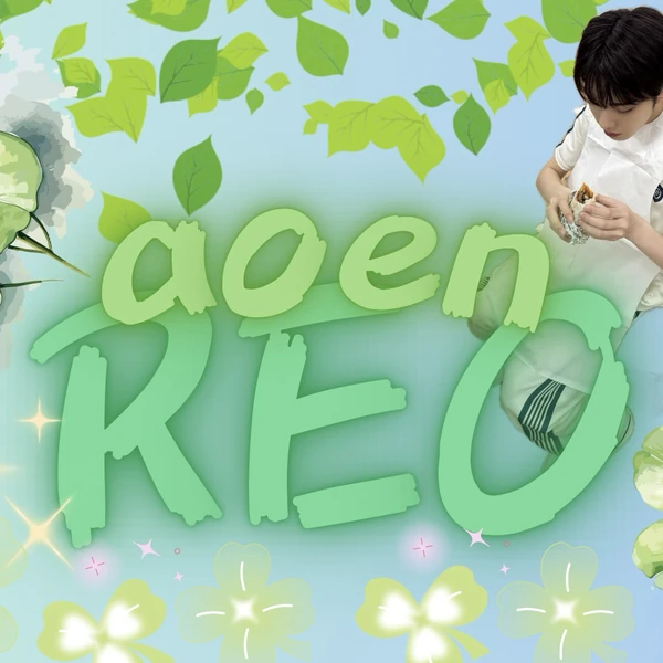 Fans' Pick: Best Moment of Reo (aoen)