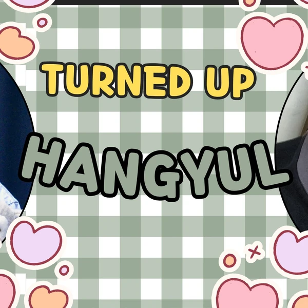 Fans' Pick: Best Moment of Hangyul (POLARIX)