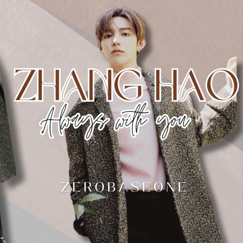 Fans' Pick: Best Moment of Zhang Hao (ZEROBASEONE)