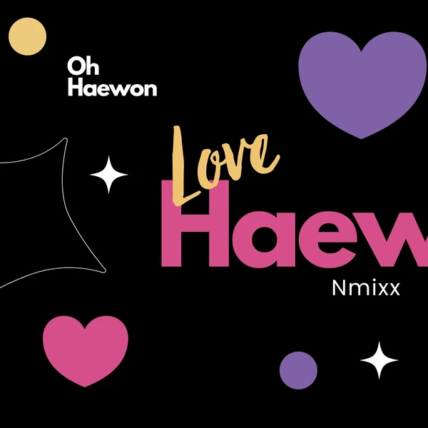 Fans' Pick: Best Moment of Haewon (NMIXX)