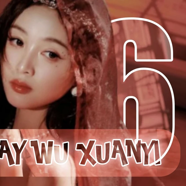 Today's Most Loved Wu Xuanyi