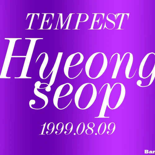 Today's Most Loved Hyeongseop (TEMPEST)