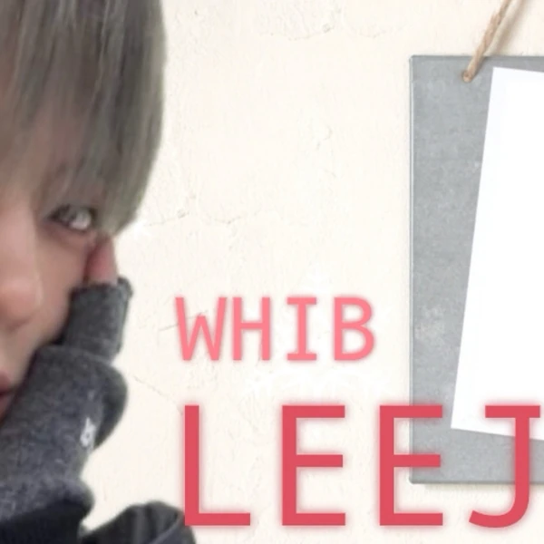 Fans' Pick: Best Moment of Leejeong (WHIB)