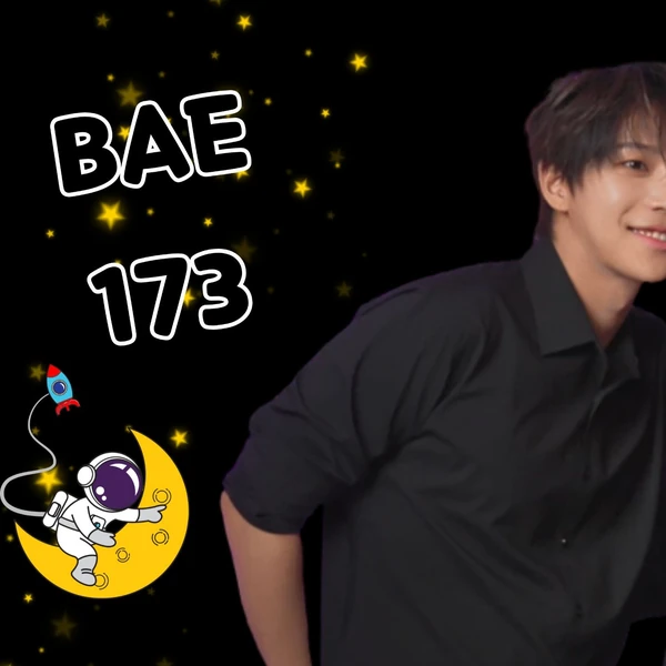 Fans' Pick: Best Moment of BAE173
