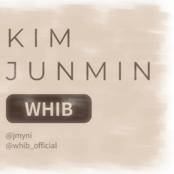 Fans' Pick: Best Moment of Kim Junmin (WHIB)
