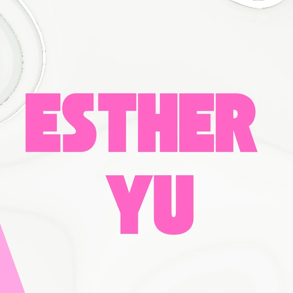 Today's Most Loved Esther Yu