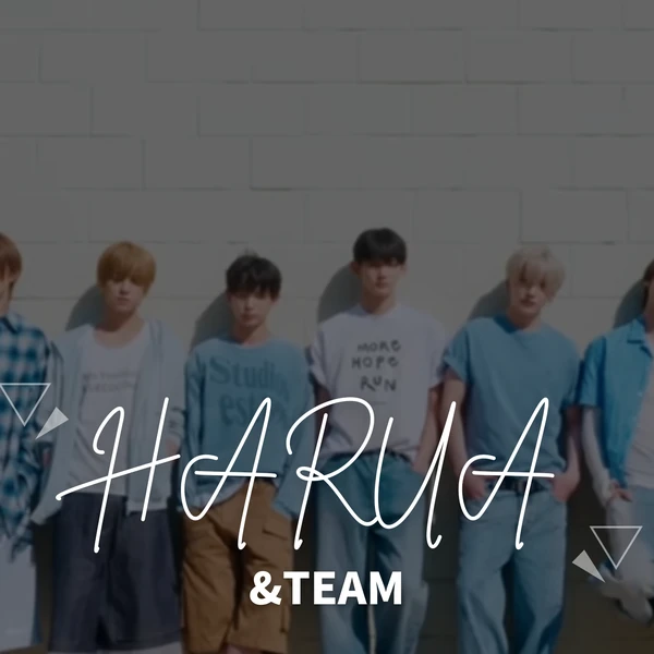Fans' Pick: Best Moment of Harua (&TEAM)