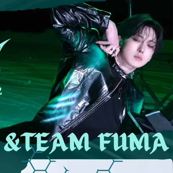 Fans' Pick: Best Moment of Fuma (&TEAM)